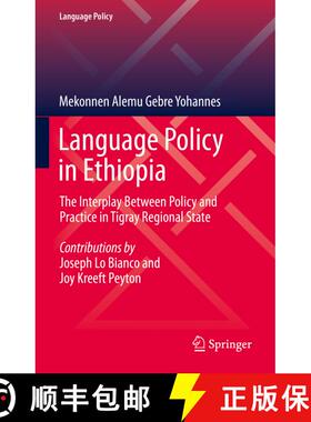 【3-4周达】Language Policy in Ethiopia: The Interplay Between Policy and Practice in Tigray Regional ... [9783030639037]