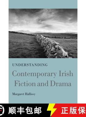 【3-4周达】Understanding Contemporary Irish Fiction and Drama [9781611176629]