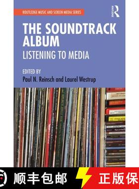 预订 The Soundtrack Album: Listening to Media [9781138325319]
