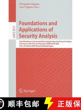【3-4周达】Foundations and Applications of Security Analysis: Joint Workshop on Automated Reasoning f... [9783642034589]