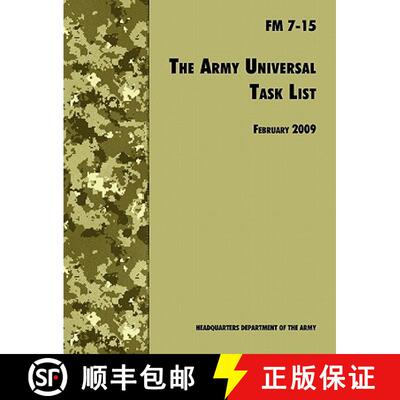 【3-4周达】The Army Universal Task List: The Official U.S. Army Field Manual  FM 7-15 (Incorporating ... [9781780391700]