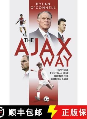 【3-4周达】The Ajax Way: How One Football Club Defines the Modern Game [9781801507059]