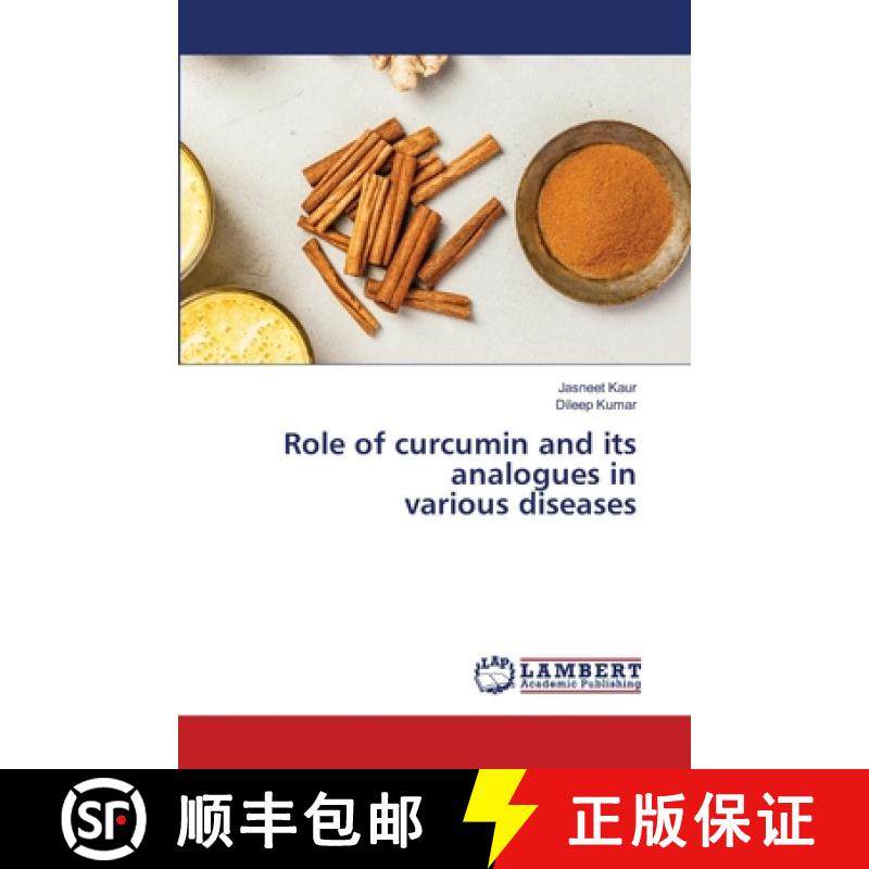 预订 Role of curcumin and its analogues in various diseases [9786203574029]