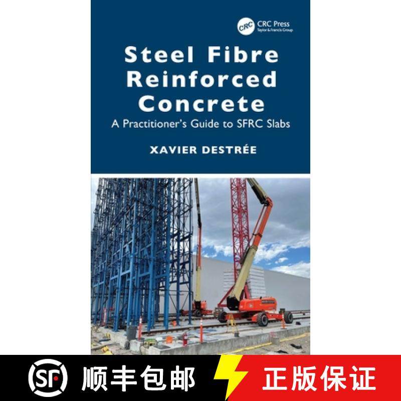【3-4周达】Steel Fibre Reinforced Concrete: A Practitioner's Guide to SFRC Slabs [9781032036410]