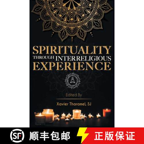 【3-4周达】Spirituality through Interreligious Experience [9789388945288]