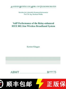 【3-4周达】VoIP Performance of the Relay-enhanced IEEE 802.16m Wireless Broadband System [9783958860223]