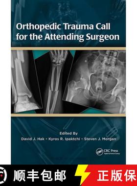 【3-4周达】Orthopedic Trauma Call for the Attending Surgeon [9781556429927]
