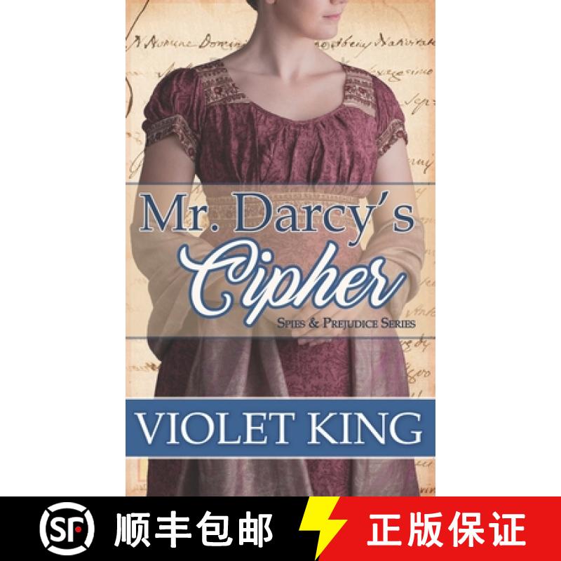 【4周达】Mr. Darcy's Cipher: A Pride and Prejudice Variation [9780997879551]
