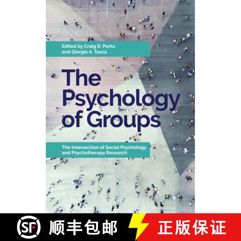【3-4周达】The Psychology of Groups: The Intersection of Social Psychology and Psychotherapy Research [9781433831805]