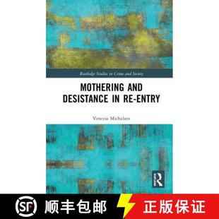 Mothering and Entry 9781138652590 4周达 Desistance