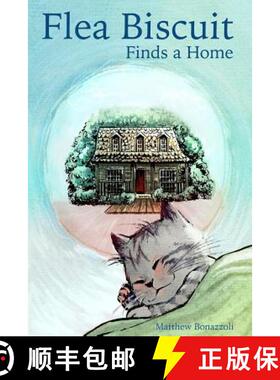【3-4周达】Flea Biscuit Finds a Home [9780692866689]