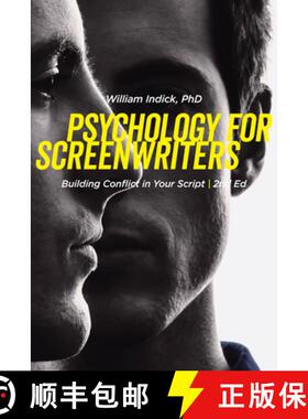 【3-4周达】Psychology for Screenwriters: Building Conflict in Your Script [9781615933471]