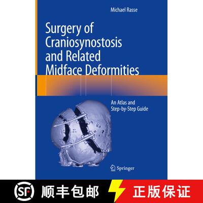 【3-4周达】精装 Surgery of Craniosynostosis and Related Midface Deformities: An Atlas and Step-by-Ste... [9783031491016]