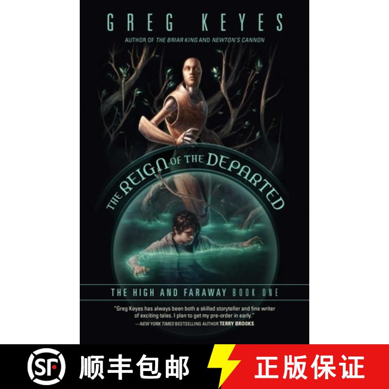 【3-4周达】The Reign of the Departed: The High and Faraway, Book One [9781597809375]