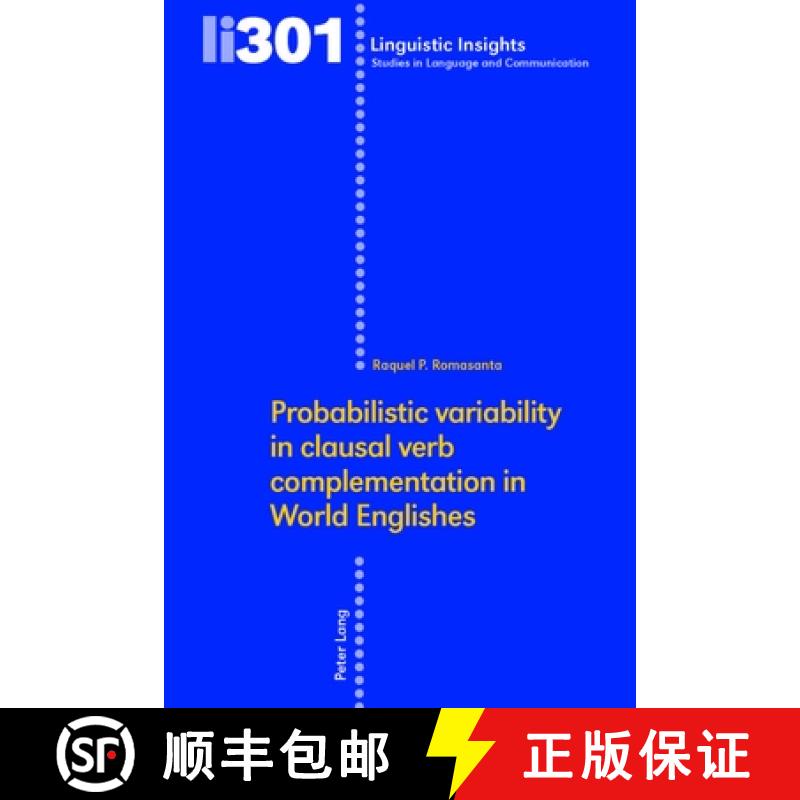 预订 Probabilistic Variability in Clausal Verb Complementation in World Englishes [9783034347020]