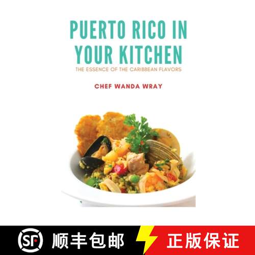 【3-4周达】Puerto Rico in your Kitchen: The Essence of the Caribbean Flavors [9798869020338]
