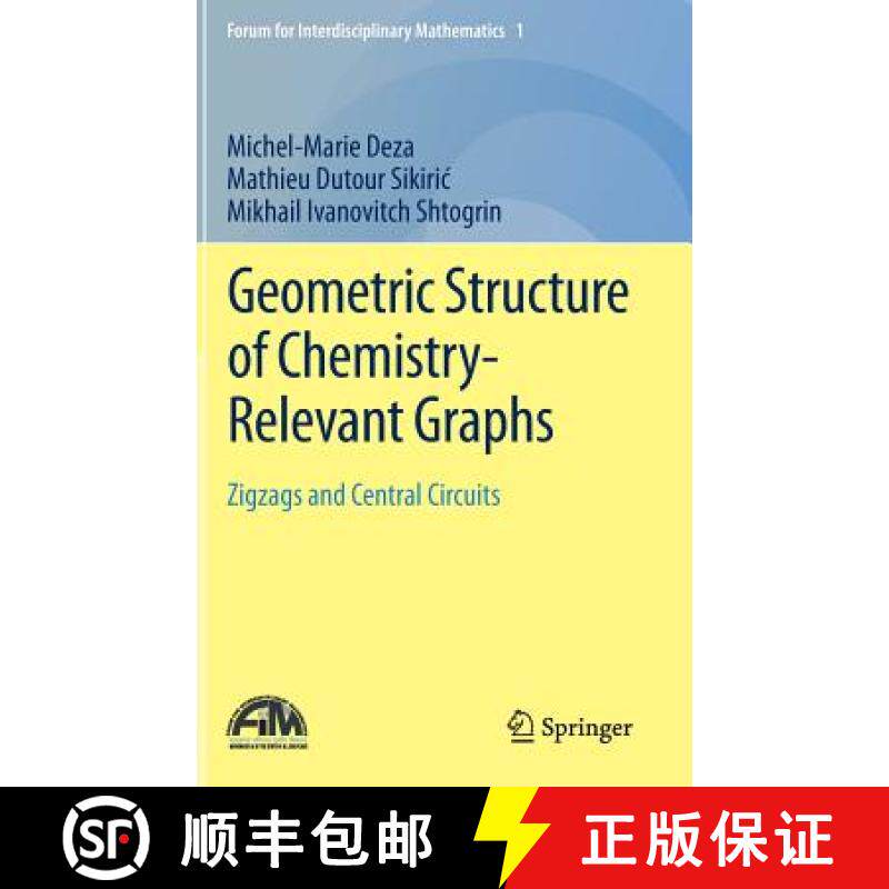 【3-4周达】Geometric Structure of Chemistry-Relevant Graphs : Zigzags and Central Circuits [9788132224488]