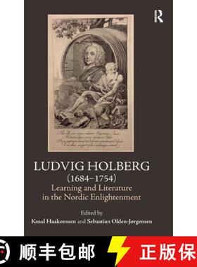 【3-4周达】Ludvig Holberg (1684-1754) : Learning and Literature in the Nordic Enlightenment [9781472450708]