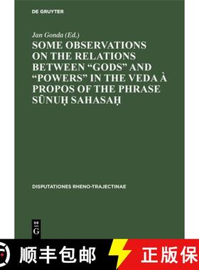【3-4周达】Some observations on the relations between gods and powers in the Veda à propos of the ph... [9783111183954]