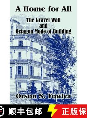 【3-4周达】Home for All The Gravel Wall and Octagon Mode of Building, A [9781410102966]