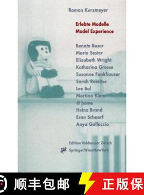 预订 Erlebte Modelle. Model Experience : Projektraum, Kunsthalle Bern 1998-2000: Renate Buser, Marie ... [9783990432488]