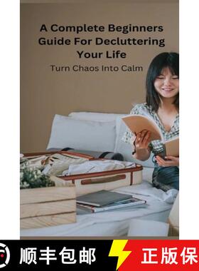 预订 Decluttering Your Life: The Ultimate Step-by-Step Guide [9781088213377]