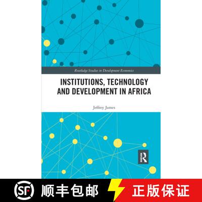 【3-4周达】Institutions, Technology and Development in Africa [9780367663780]