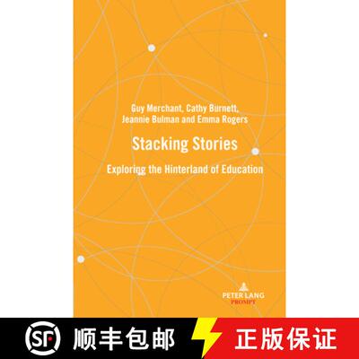 【3-4周达】精装 Stacking stories : Exploring the hinterland of education [9781800796867]