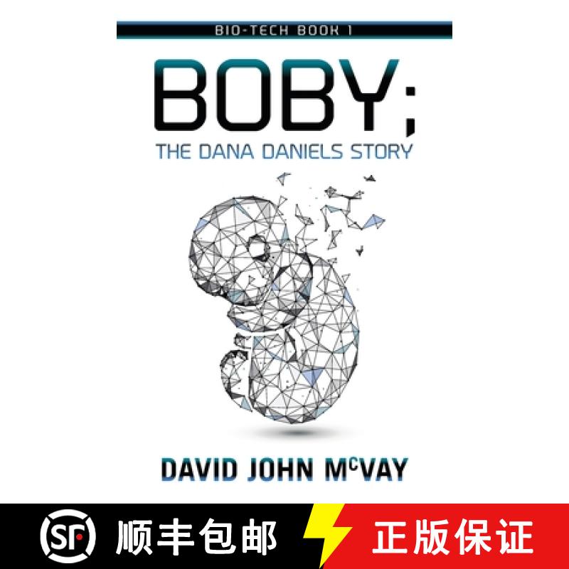 【3-4周达】Bio-Tech Book 1: BOBY The Dana Daniels Story [9781638372615]