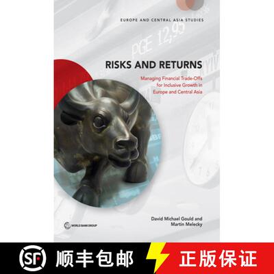 【3-4周达】Risks and Returns: Managing Financial Trade-Offs for Inclusive Growth in Europe and Centra... [9781464809675]