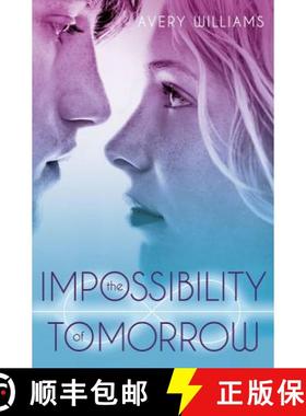 【3-4周达】The Impossibility of Tomorrow [9781442443198]
