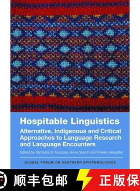 【3-4周达】Hospitable Linguistics : Alternative, Indigenous and Critical Approaches to Language Resea... [9781788929875]