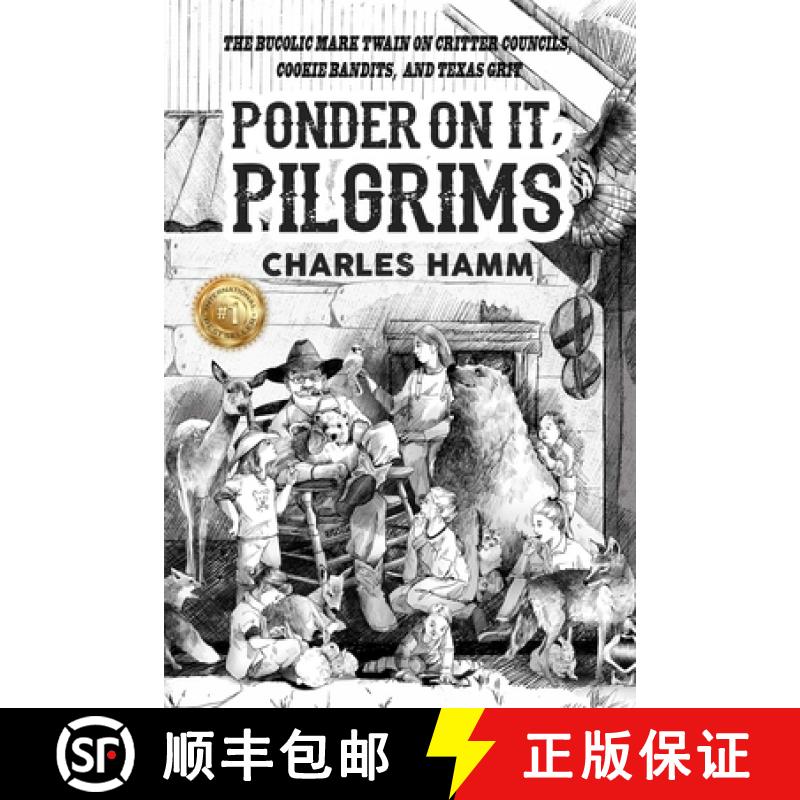 【2-3周达】Ponder On It, Pilgrims: The Bucolic Mark Twain on Critter Councils, Cookie Bandits, and Te... [9780578391229]