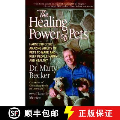 【3-4周达】The Healing Power of Pets: Harnessing the Amazing Ability of Pets to Make and Keep People ... [9780786886913]