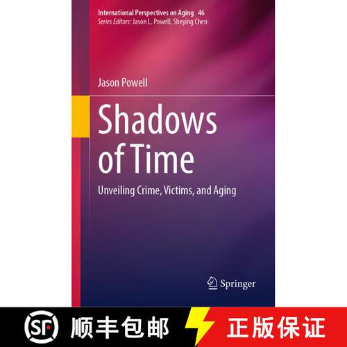 【3-4周达】精装 Shadows of Time: Unveiling Crime, Victims, and Aging [9783031836664]