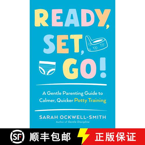 【3-4周达】Ready, Set, Go!: A Gentle Parenting Guide to Calmer, Quicker Potty Training [9780143131908]