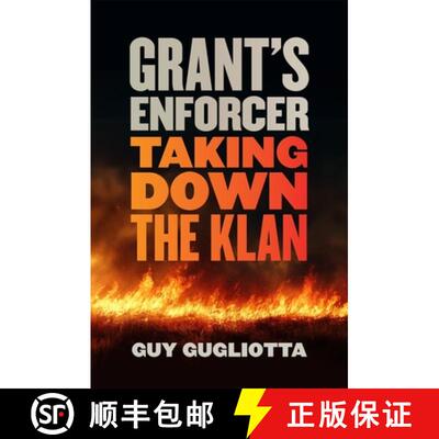 【3-4周达】Grant`s Enforcer – Taking Down the Klan [9780820373362]