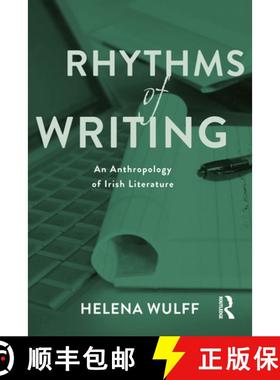 【3-4周达】Rhythms of Writing: An Anthropology of Irish Literature [9781350108639]