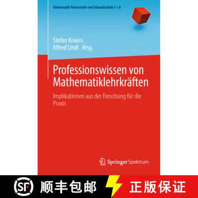 【3-4周达】Professionswissen von Mathematiklehrkräften : Implikationen aus der Forschung für die Pr... [9783662643808]
