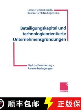 【3-4周达】Beteiligungskapital Und Technologieorientierte Unternehmensgründungen: Markt -- Finanzier... [9783322869159]