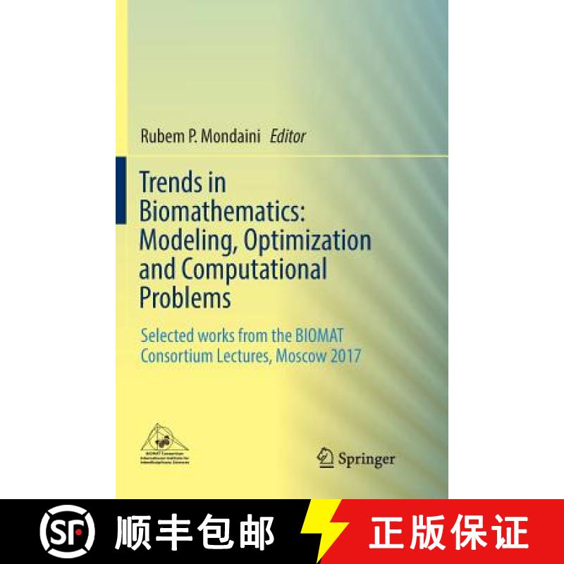 【3-4周达】Trends in Biomathematics: Modeling, Optimization and Computational Problems : Selected wor... [9783030081751]