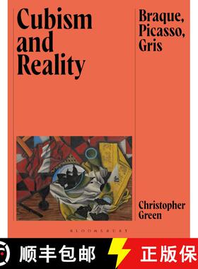 【3-4周达】Cubism and Reality: Braque, Picasso, Gris [9781350453524]
