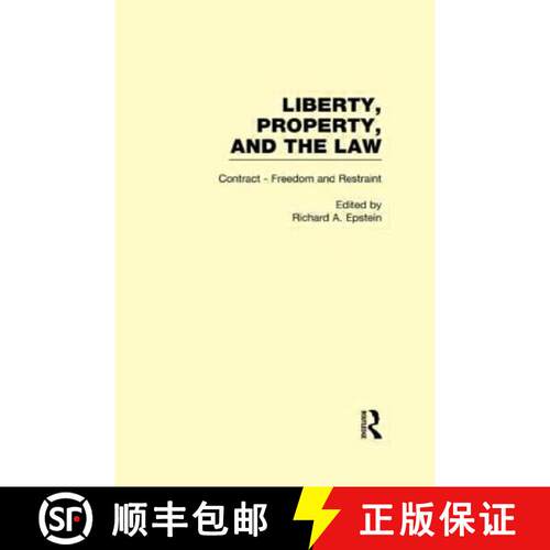 【3-4周达】精装 Contract - Freedom and Restraint : Liberty, Property, and the Law [9780815335580]