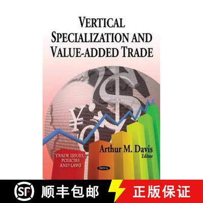 【3-4周达】Vertical Specialization and Value-Added Trade [9781612095578]