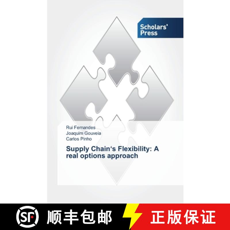 预订 Supply Chain's Flexibility: A real options approach [9783639513578]