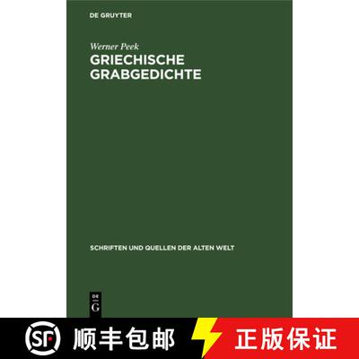 【3-4周达】精装 Griechische Grabgedichte [9783112479155]