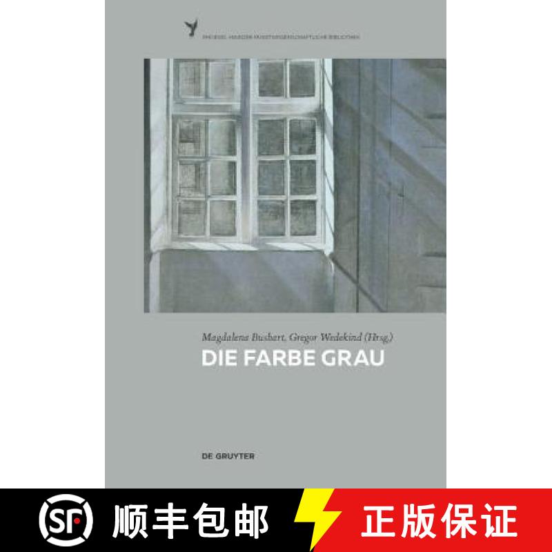 【3-4周达】Die Farbe Grau [9783110372793]