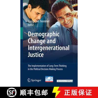 【3-4周达】Demographic Change and Intergenerational Justice : The Implementation of Long-Term Thinkin... [9783642095832]