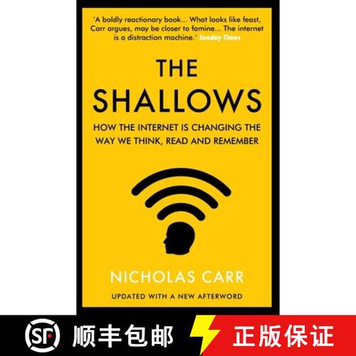 【3-4周达】The Shallows : How the Internet Is Changing the Way We Think, Read and Remember [9781838952587]