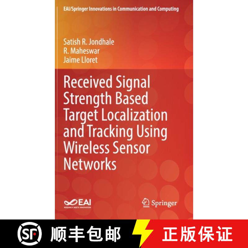 【3-4周达】Received Signal Strength Based Target Localization and Tracking Using Wireless Sensor Netw... [9783030740603]